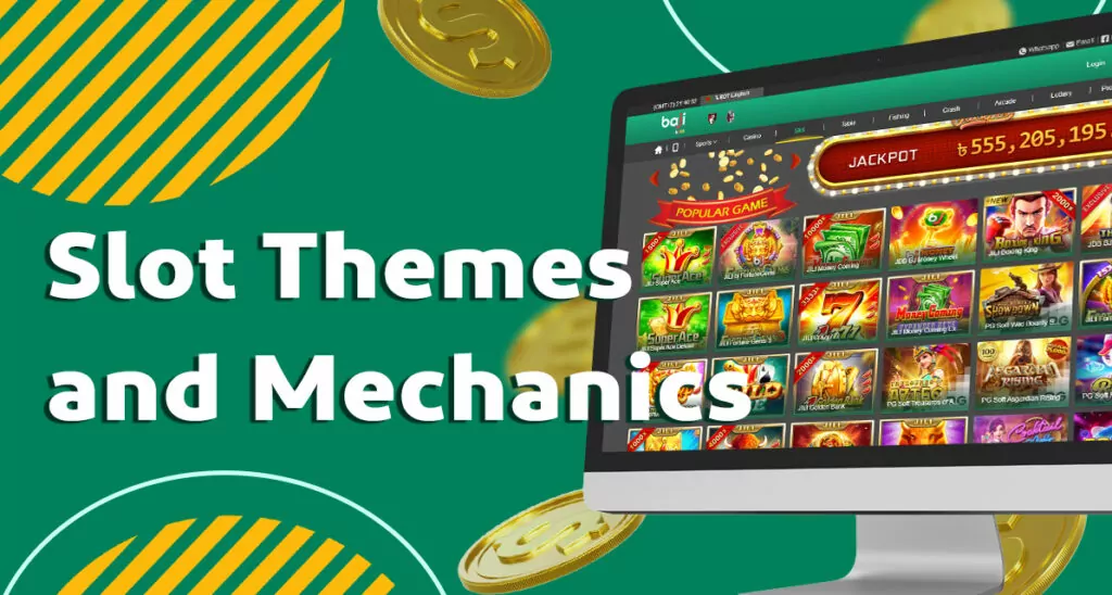 Slot Themes and Mechanics on baji999 Casino slot